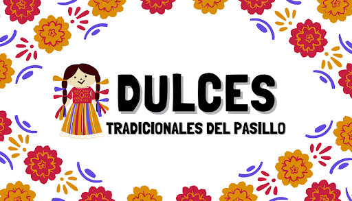 Dulcería Dulces Tradicionales del Pasillo